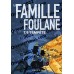 La Famille Foulane 9 - Tempête [Livre illustré]